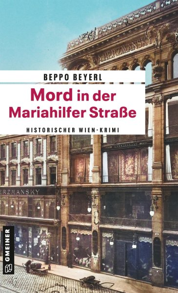 Beppo Beyerl Mord in der Mariahilfer Straße